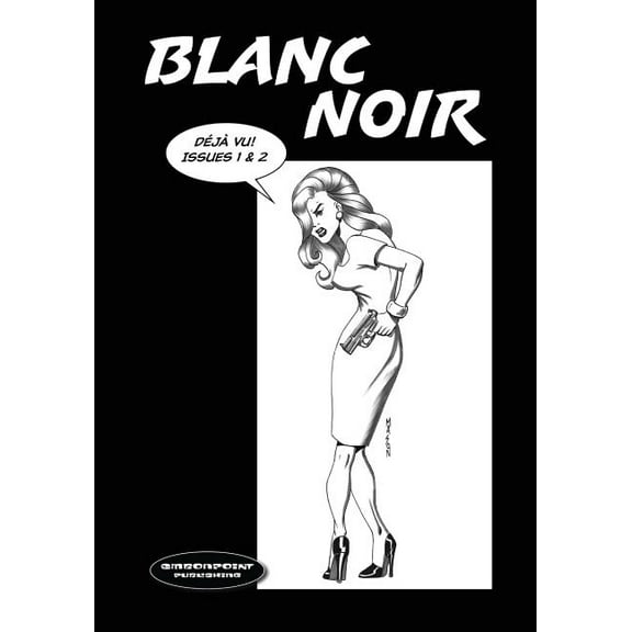 Blanc Noir Deja Vu, (Paperback)