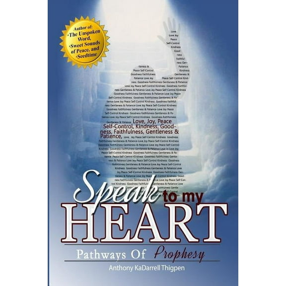 Speak to My Heart: Pathways to Prophecy (Paperback)