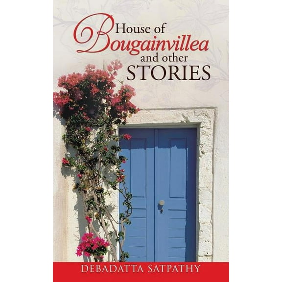 House of Bougainvillea and Other Stories