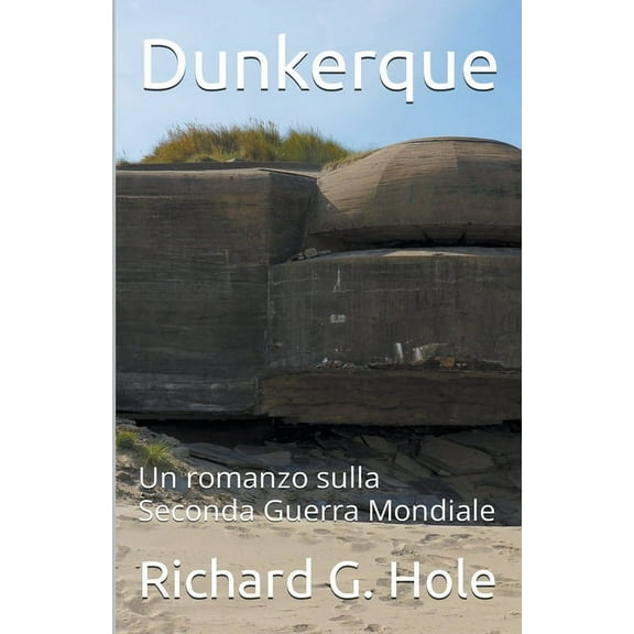 Seconda Guerra Mondiale Dunkerque, Book 13, (Paperback)