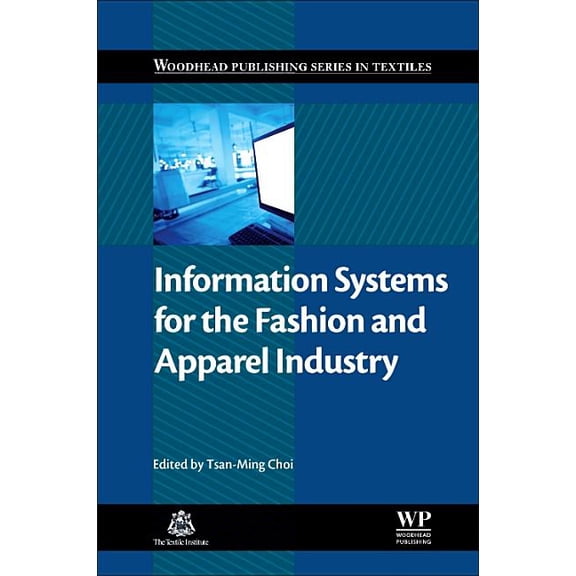 Information Systems for the Fashion and Apparel Industry