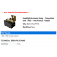 thumbnail image 2 of Headlight Actuator Relay - Compatible with 1982 - 1985 Pontiac Firebird 1983 1984, 2 of 2
