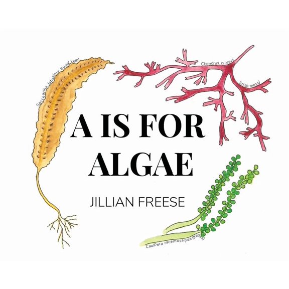 A is for Algae, (Hardcover)