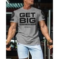 thumbnail image 3 of Gymish Get Big Workout T-Shirt for Men – Funny Gym Shirt, Lifting Tee, Deadlift Shirt, Men’s Athletic Wear, Grey with Sleeve Logo, Large, 3 of 6