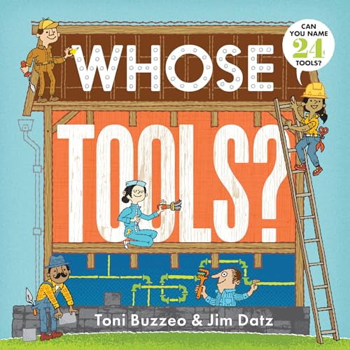 Pre-Owned Whose Tools? (a Guess-The-Job Book) (Board book) 1419714317 9781419714313