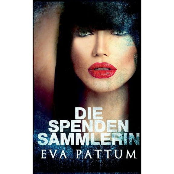 Die Spendensammlerin, (Paperback)