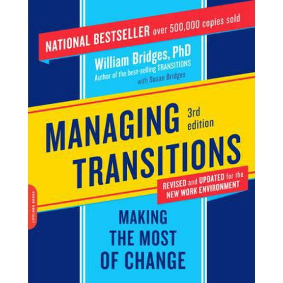 Pre-Owned Managing Transitions: Making the Most of Change (Paperback) 0738213802 9780738213804
