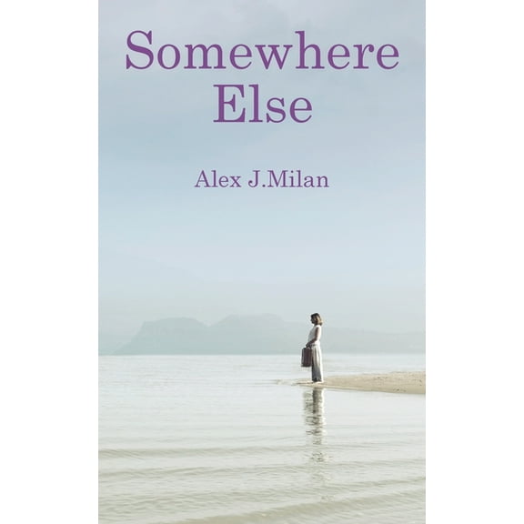 Somewhere Else, (Paperback)