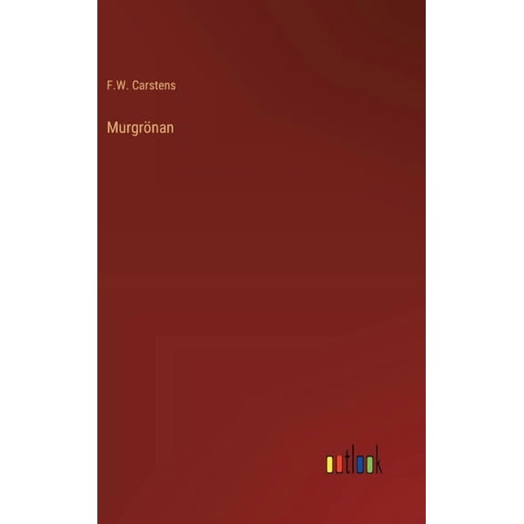 MurgrÃ¶nan, (Hardcover)