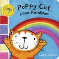 thumbnail image 1 of Pre-Owned Poppy Cat World Book Day Book: Poppy Cat Loves Rainbows (Unknown) 1405051310 9781405051316, 1 of 1