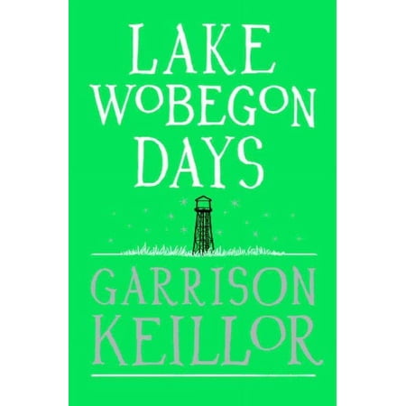 Lake Wobegon Days Garrison Keillor (Paperback)