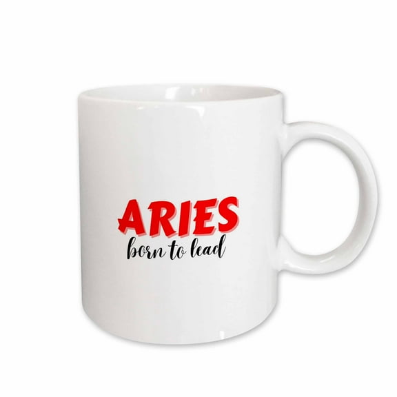 3drose, Zodiac Sign - Aries - Born to Lead Text, 15oz Mug
