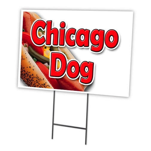 SignMission C-1216-DS-Chicago Dog 12 x 16 in. Chicago Dog Yard Sign & Stake