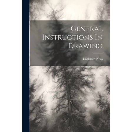 General Instructions In Drawing (Paperback)