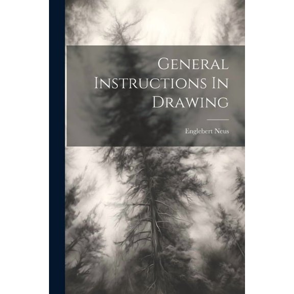 General Instructions In Drawing (Paperback)
