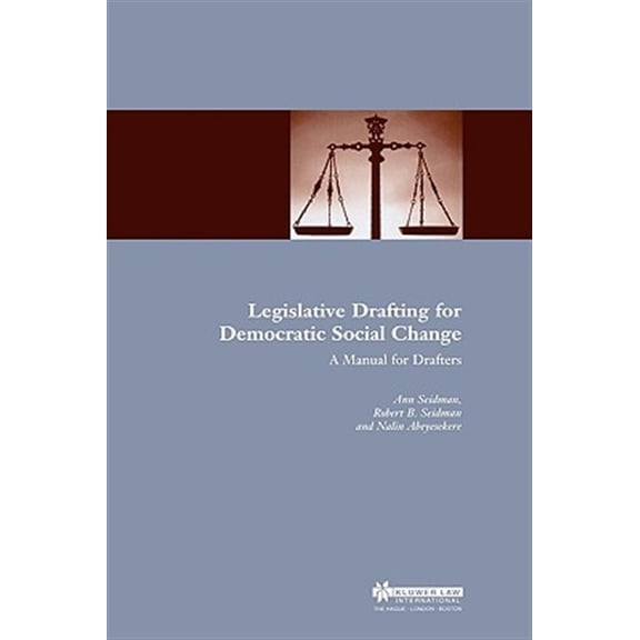 Pre-Owned Legislative Drafting for Democratic Social Change: A Manual for Drafters (Hardcover)