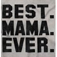 thumbnail image 2 of Best Mama Ever Mothers Day Present Womens Slim Fit Graphic Tee Brisco Brands S, 2 of 5