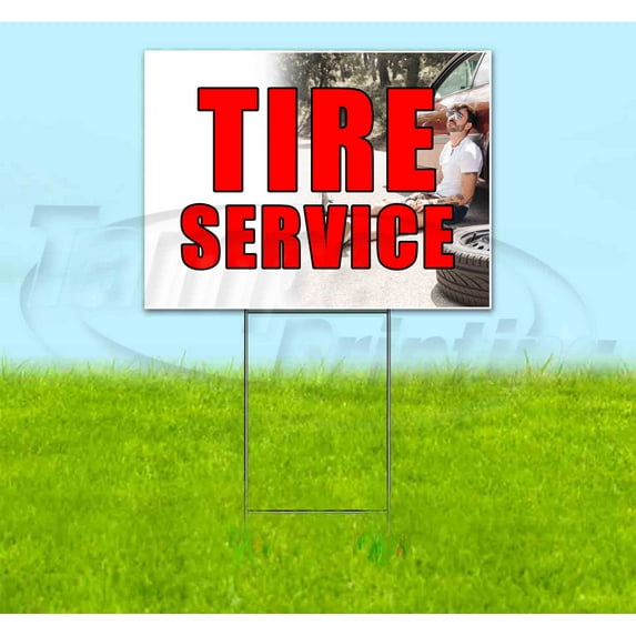 Tire Service (18" x 24") Yard Sign, Includes Metal Step Stake
