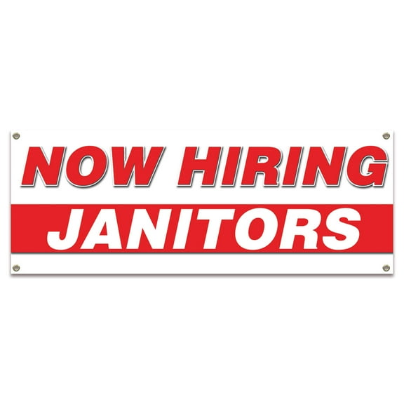 Now Hiring Janitors| 18" X 48" Banner | Apply Inside Employment Help Wanted |  Made in The USA