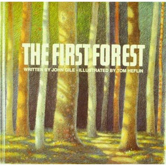 Pre-Owned First Forest (Hardcover) 0910941017 9780910941013