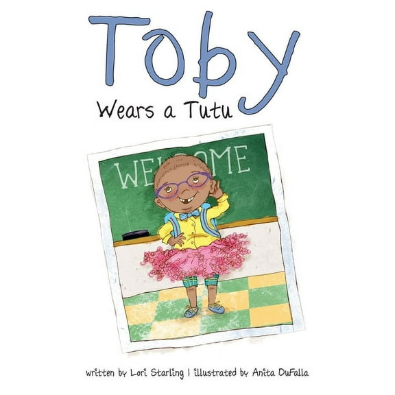 Toby Wears a Tutu (Paperback)