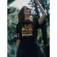 thumbnail image 2 of Fall Is My Favorite Season T-Shirt Women -Image by Shutterstock, Female Medium, 2 of 4