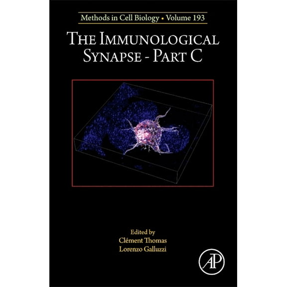 Methods in Cell Biology The Immunological Synapse Part C: Volume 193, Book 193, (Hardcover)