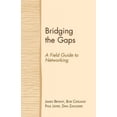 thumbnail image 2 of Bridging the Gaps: A Field Guide to Networking, 2 of 2