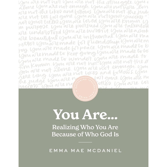 You Are: Realize Who You Are Because of Who God Is, (Paperback)