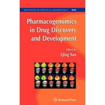 Methods in Molecular Biology Pharmacogenomics in Drug Discovery and Development, Book 448, (Hardcover)