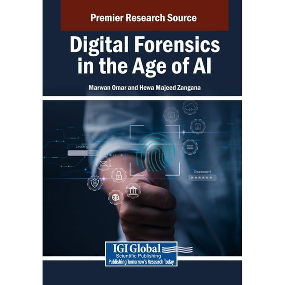 Digital Forensics in the Age of AI, (Paperback)