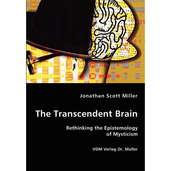 The Transcendent Brain, (Paperback)