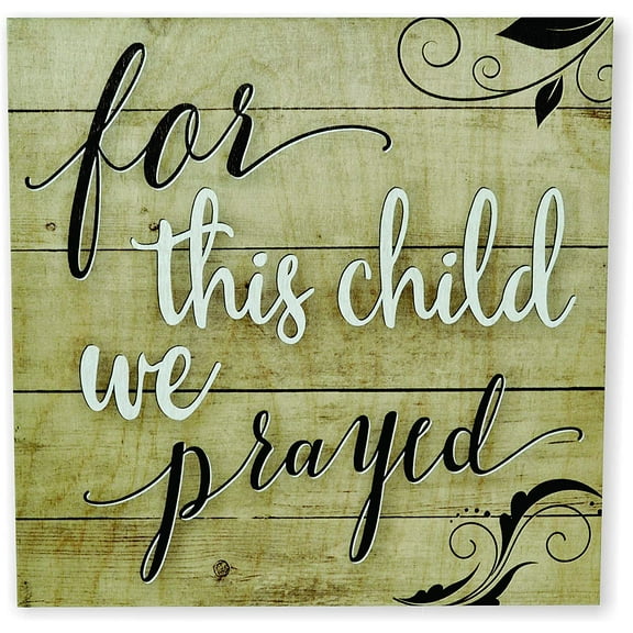 For This Child We Prayed Religious Wall Sign 12x12