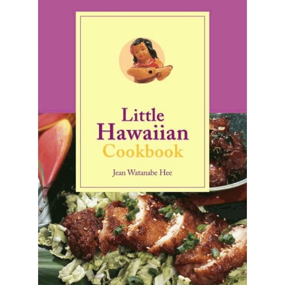 Pre-Owned Little Hawaiian Cookbook (Hardcover) 156647793X 9781566477932