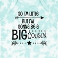 thumbnail image 4 of Inktastic So I'm Little, but I'm Gonna Be a Big Cousin Boys or Girls Baby Bodysuit, 4 of 5