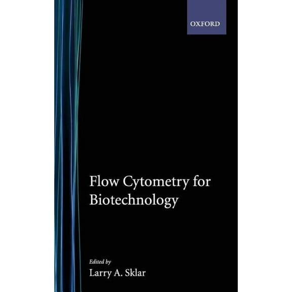 Flow Cytometry for Biotechnology, (Hardcover)