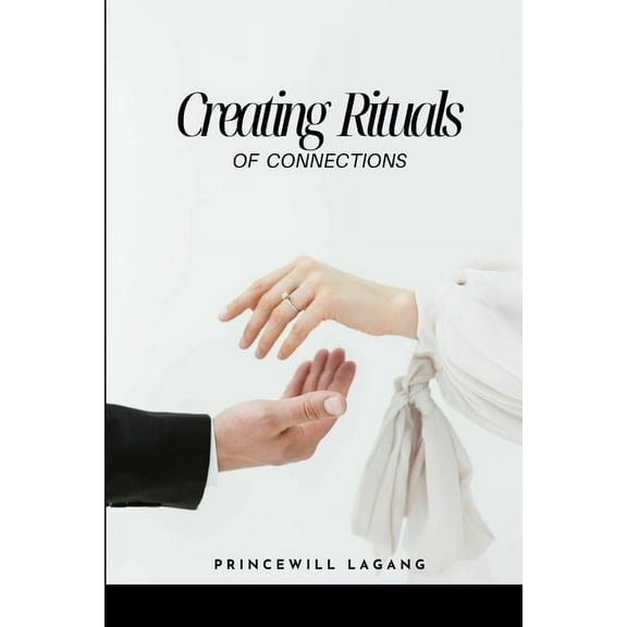 Creating Rituals of Connection, (Paperback)
