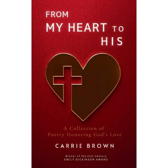 From My Heart to His, (Paperback)