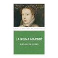 thumbnail image 1 of LA REINA MARGOT AKAL ALEXANDRE DUMAS (PADRE), 1 of 1