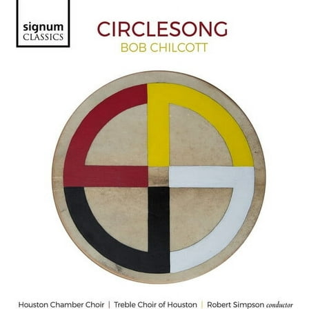 Chilcott - Circlesong - Music & Performance - CD