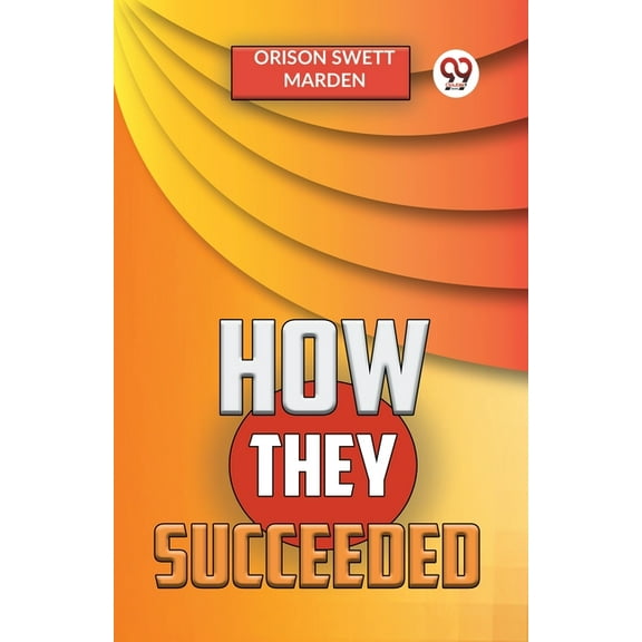 How They Succeeded, (Paperback)