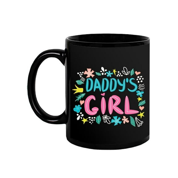 Dadd's Girl Mug Mug -Image by Shutterstock,