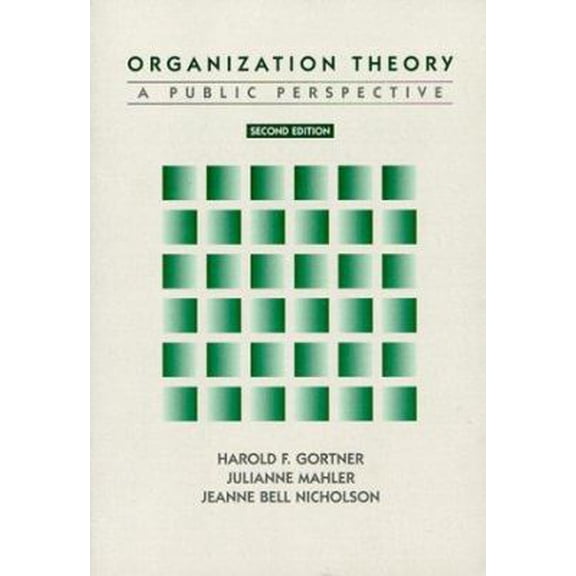 Pre-Owned Organization Theory: A Public Perspective (Paperback) 0030193877 9780030193873