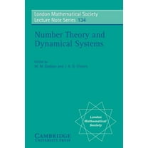 London Mathematical Society Lecture Note Number Theory and Dynamical Systems, Book 134, (Paperback)