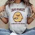 thumbnail image 3 of I Have Stability Ability To Stab Unisex T-Shirt, 3 of 5