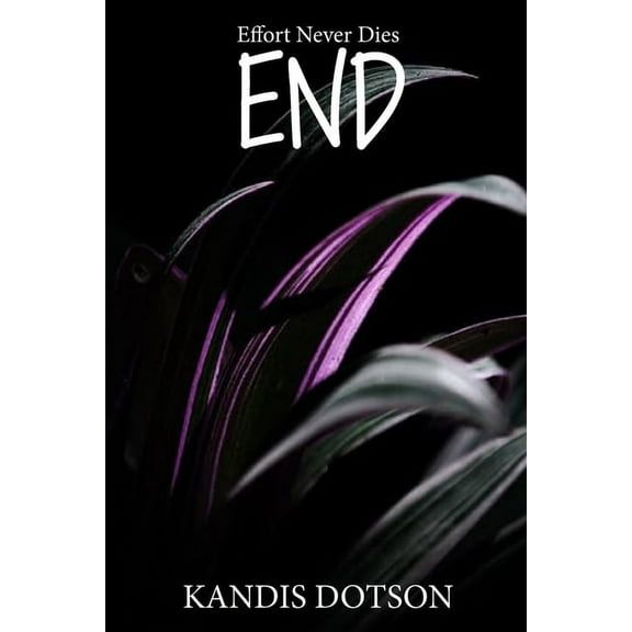 Hope: End : Effort Never Dies (Series #5) (Paperback)