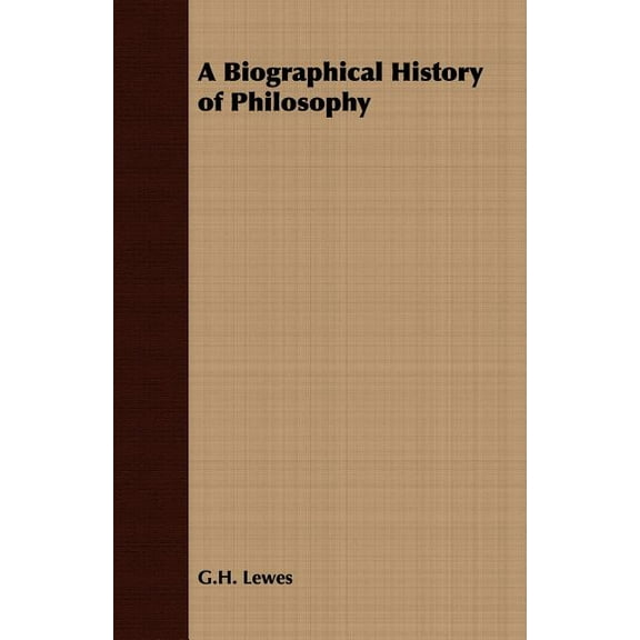 Biographical History of Philosophy