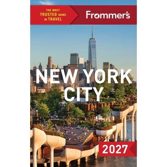 Complete Guide Frommer's New York City 2027, (Paperback)