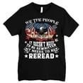 thumbnail image 3 of FLAGWIX Vintage 4th of July, 1776 Shirt, We The People It Doesn't Need To Be Rewritten It Needs To Be Reread T-shirt HTT110HVN, 3 of 6