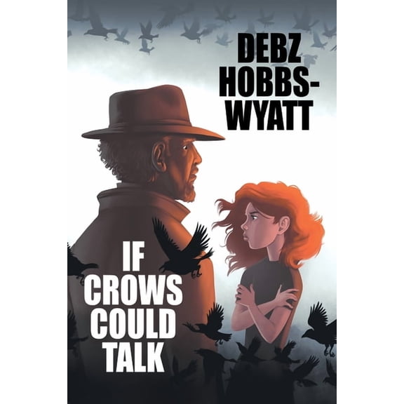 If Crows Could Talk, (Paperback)